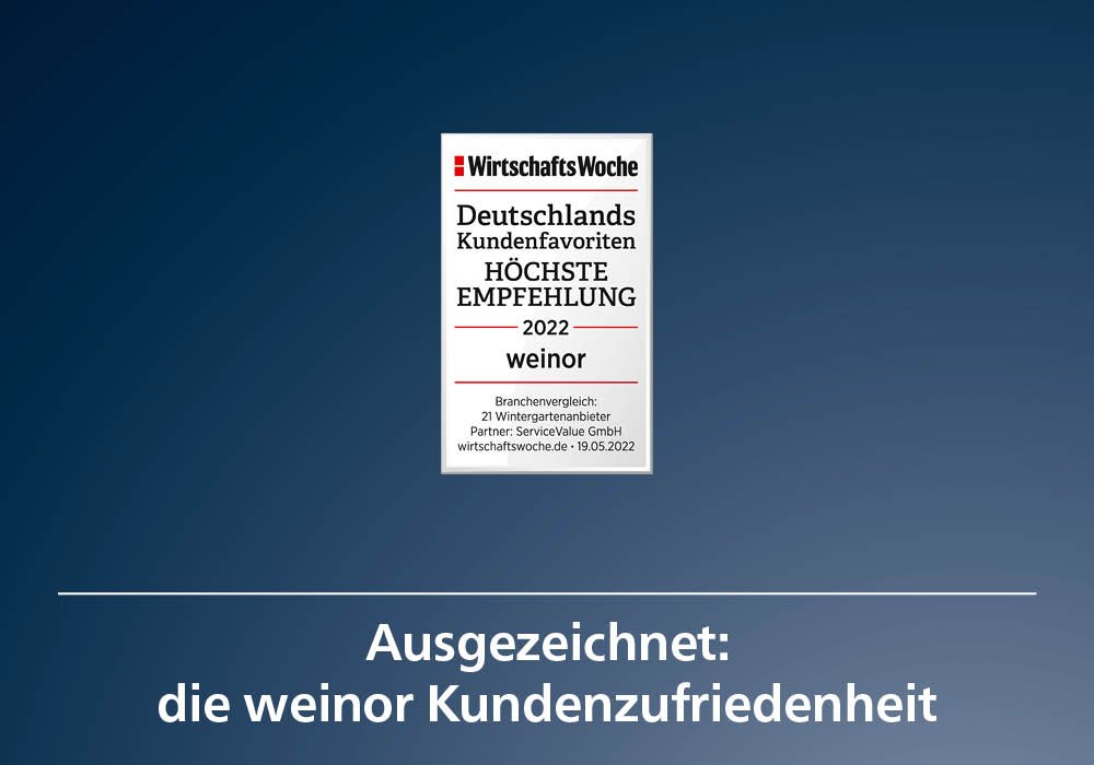 Ausgezeichnet: die weinor Kundenzufriedenheit Ausgezeichnet: die weinor Kundenzufriedenheit