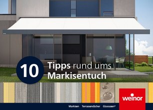 10 Tipps rund ums Markisentuch 